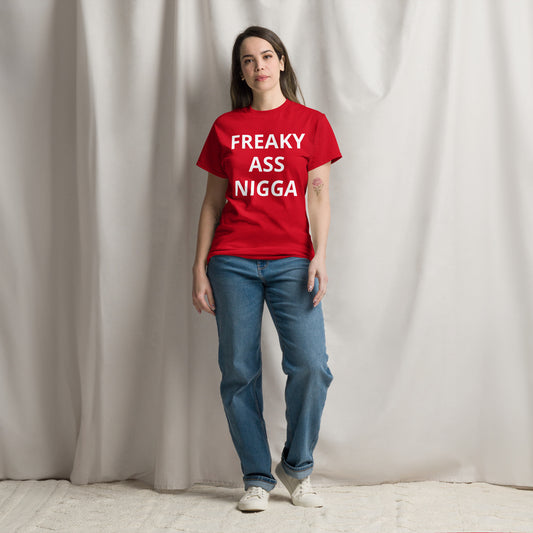 Freak Ass Nigga T-Shirt